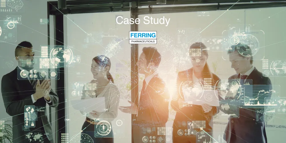 Case Study: Ferring Pharmaceuticals' Global Digital Transformation
