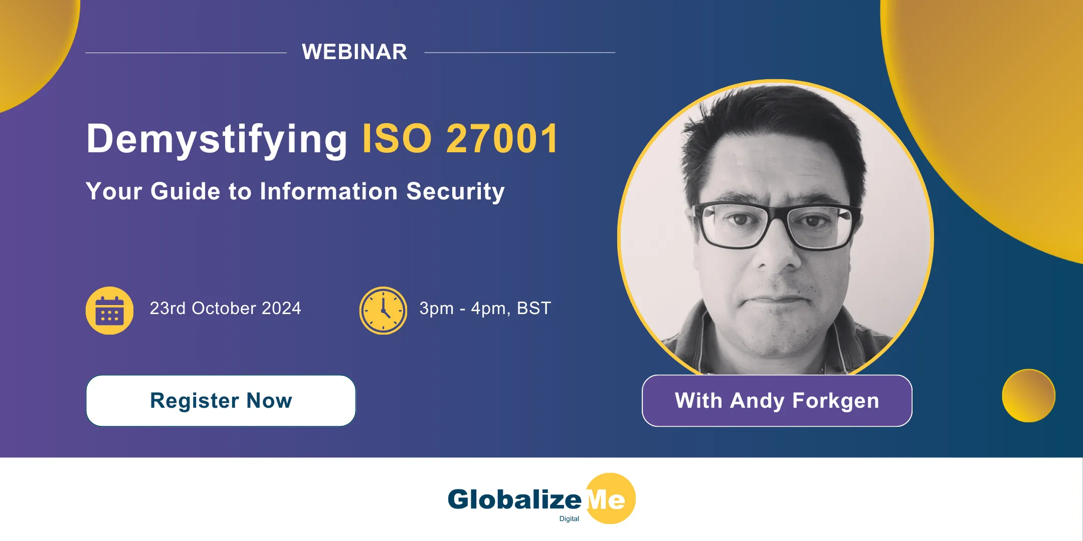 Demystifying ISO 27001 Webinar: Your Guide to Information Security